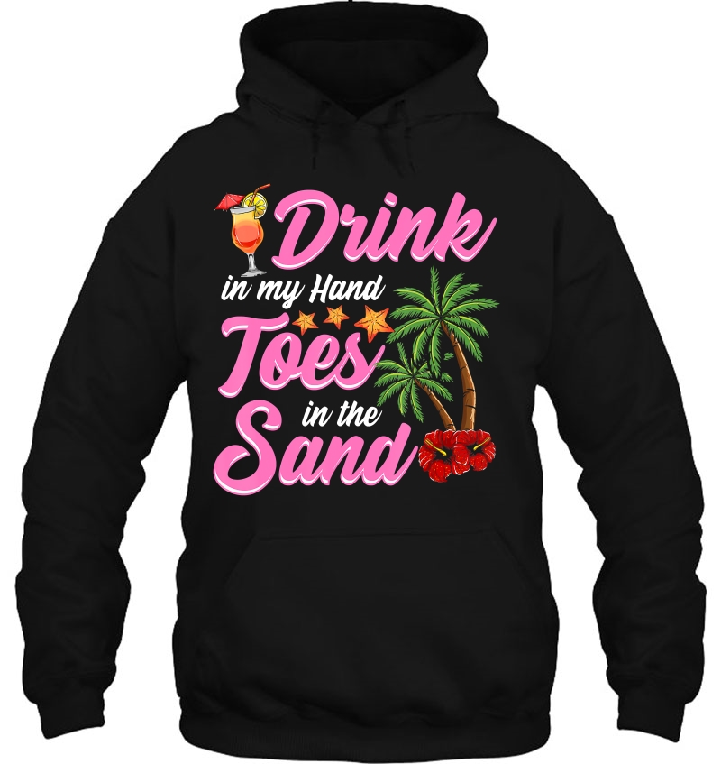 Drink In My Hand Toes In The Sand Funny Beach Mugs