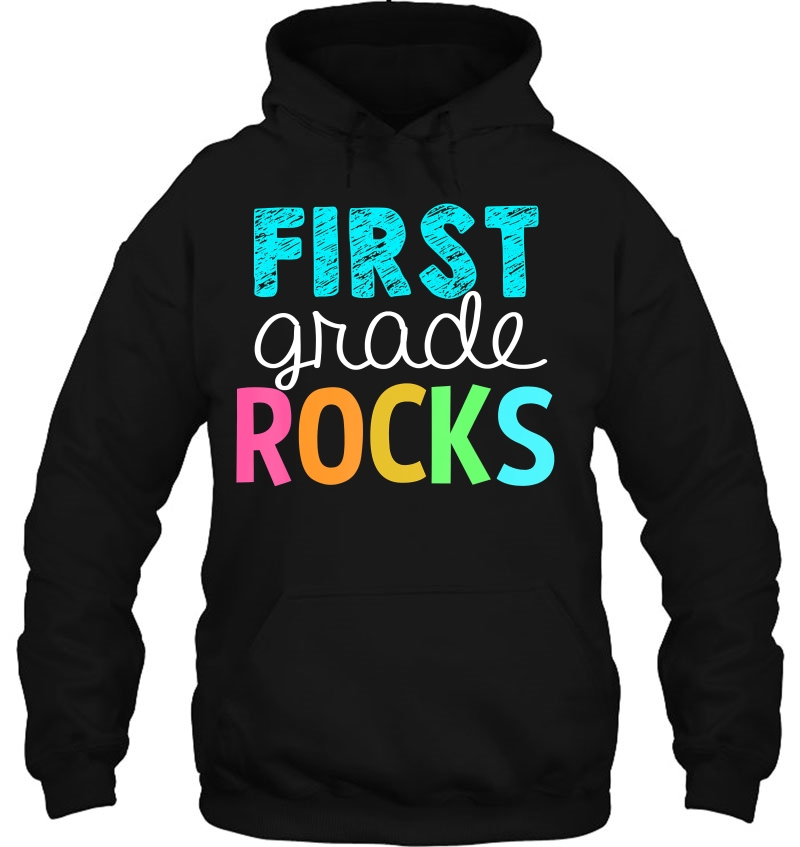 First Grade Rocks - School Back To School Teacher Student Hoodie