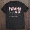 Floral Art Pawma Noun Definition Mama Grandma Dog Lovers Tee