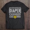 Diaper Changer Duty - Expecting Baby New Dad Mom Shirt Tee