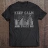 Keep Calm Trade On Cute Stock Market Traders Gift Tee