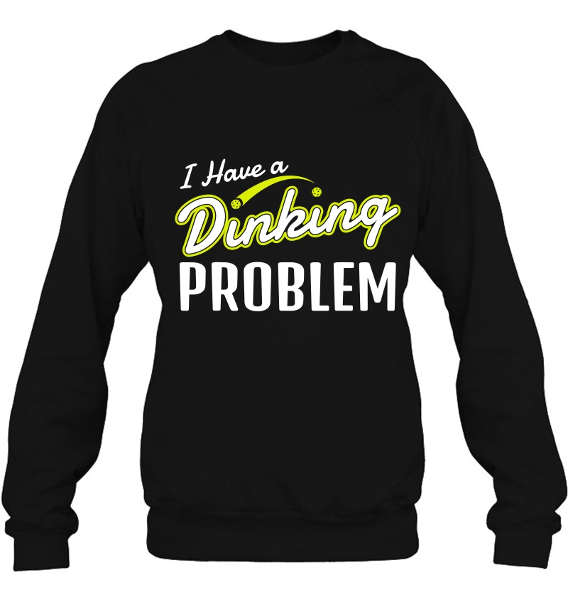 Pickleball Shirt I Have A Dinking Problem Mugs