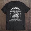 Vintage 1939 80Th Years Old 80 Birthday Gift Tee