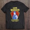 Game Warden Gifts Game Warden Like A Superhero Only Real Tee