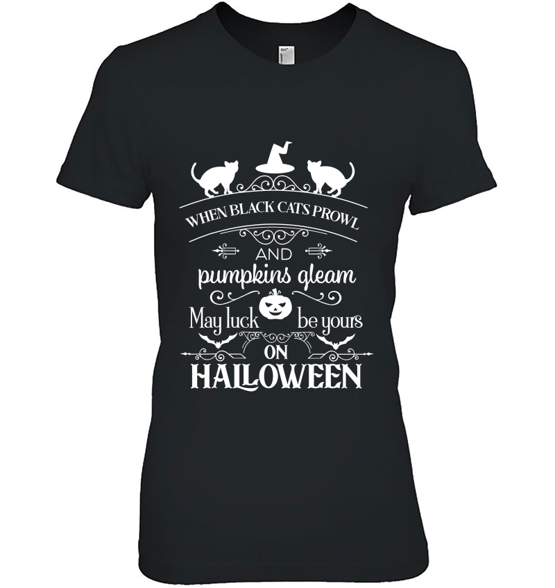 Halloween Funny Gift - When Black Cat's Prowl Hoodie