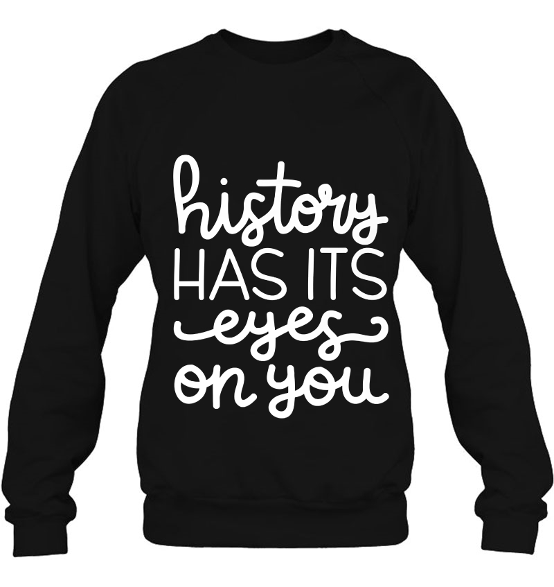 History Has Its Eyes On You Tee Hamilton Mugs