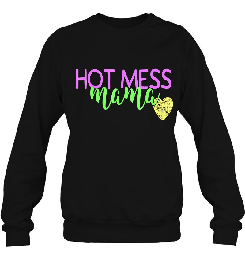 Hot Mess Mom Shirt Funny Mothers Day Gift Mommy Mum Mama Mugs