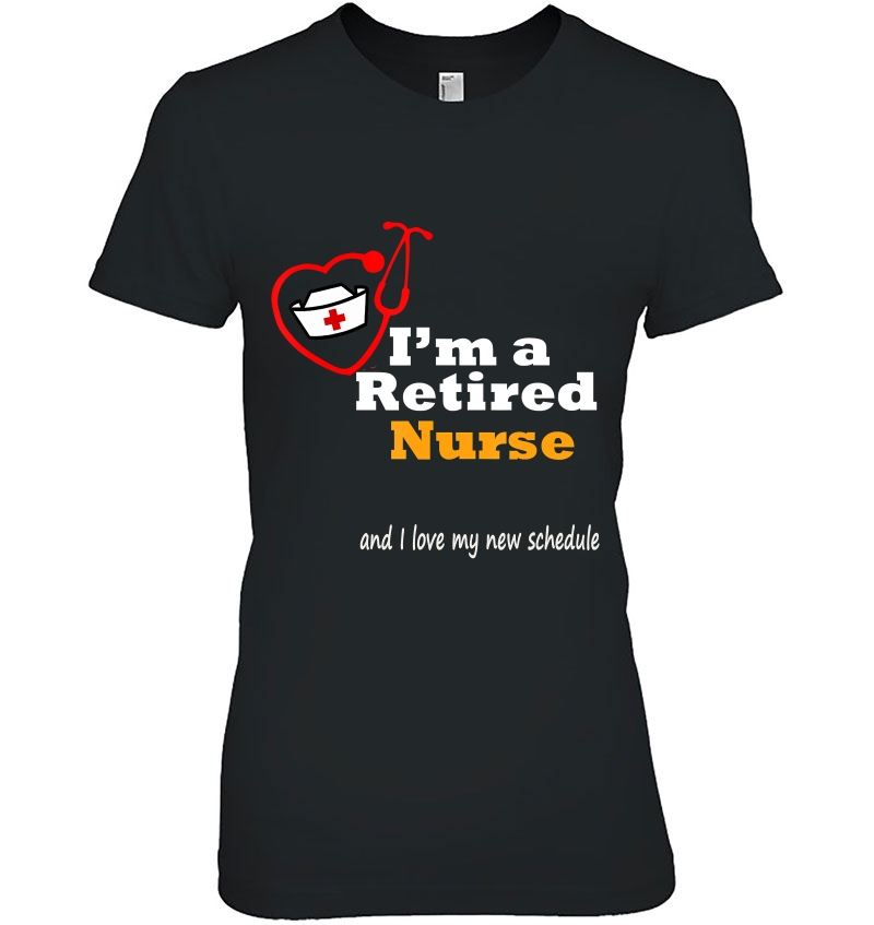 I Am A Retired Nurse Shirt Gift For Her Hoodie