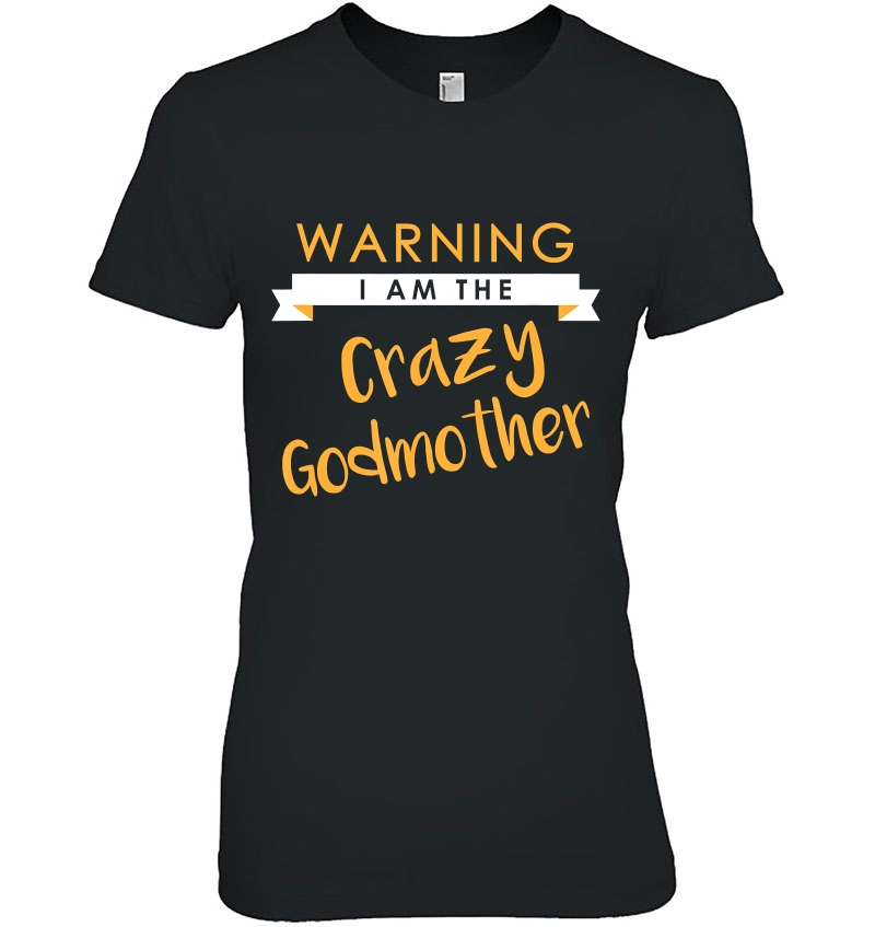 I Am The Crazy Godmother Funny Cute Matching Gift Hoodie