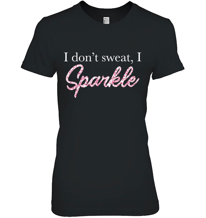 I Don't Sweat I Pink Sparkle Hoodie