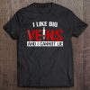 I Like Big Veins And I Cannot Lie Funny Phlebotomist Tee