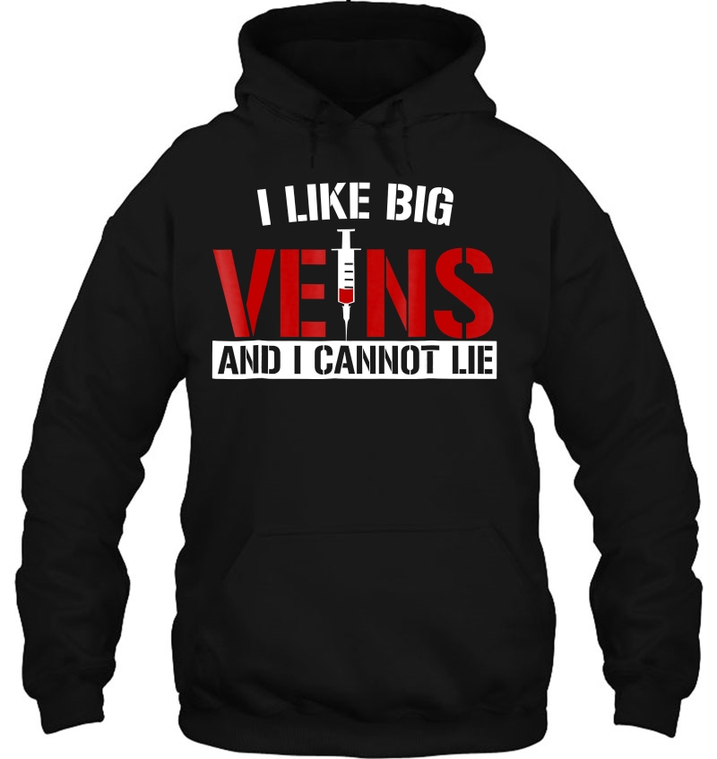 I Like Big Veins And I Cannot Lie Funny Phlebotomist Mugs