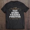 Mens Yay Same Vagina Forever - Groom Stag Night Tee