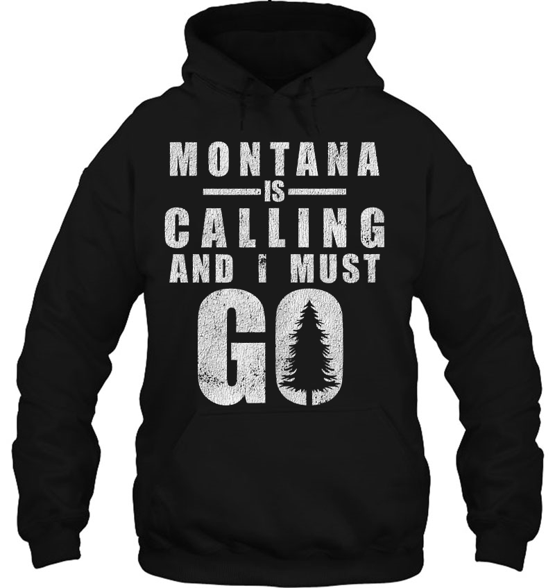 Montana State Shirt Montana Is Calling Adventure Hiking Mugs