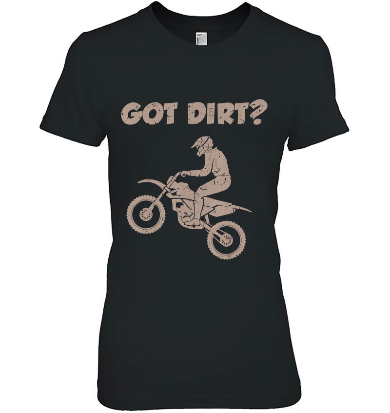 Motorcycle Shirt Got Dirt Funny Bikers Hoodie