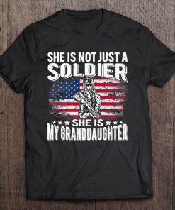 My Granddaughter Is A Soldier Hero - Proud Army Grandparent Tee