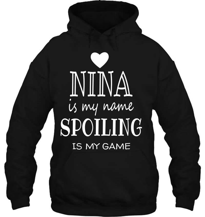 Nina Is My Name Funny Nina Shirt Gifts For Nina Grandma Mugs