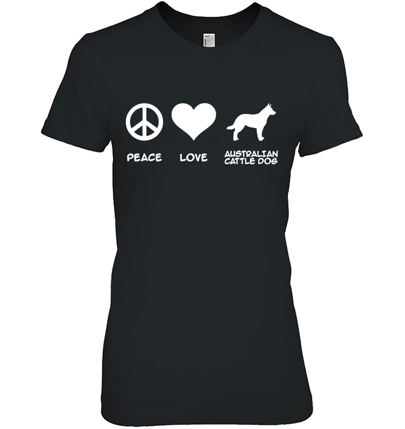 Peace, Love, Australian Cattle Dog Hoodie