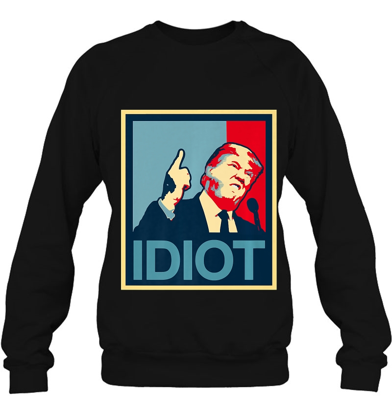 President Trump Is An Idiot Dump Stupid Potus Anti-Trump Mugs