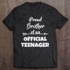 Proud Brother Of An Official Teenager, 13Th B-Day Party Tee