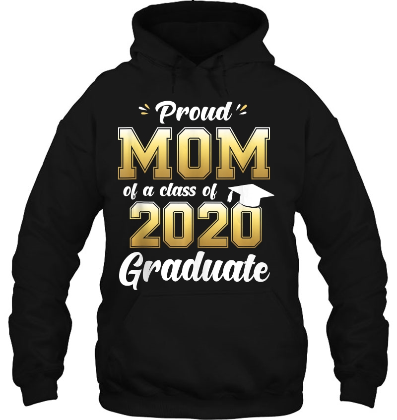 Proud Mom Of A Class Of 2020 Graduate Shirt Senior 20 Ver2 Mugs