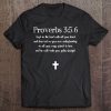 Proverbs 35-6 Bible Verse Scripture Christian Tee