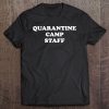 Quarantine Camp Staff Tee Shirts,Funny Summer Camp Counselor Tee