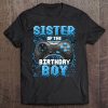 Sister Of The Birthday Boy Matching Video Game Birthday Tee