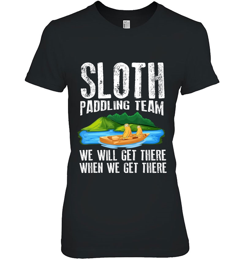 Sloth Paddling Team For Kayak And Canoe Lover Hoodie