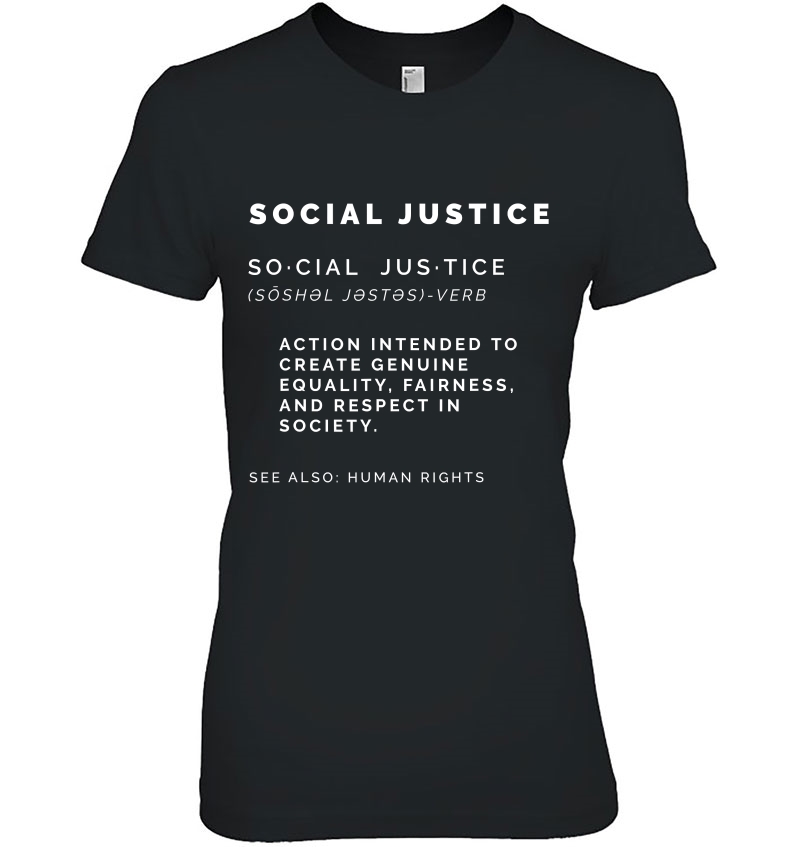 Social Justice Definition Shirt Sjw, Liberal, Civil Rights Ladies Tee