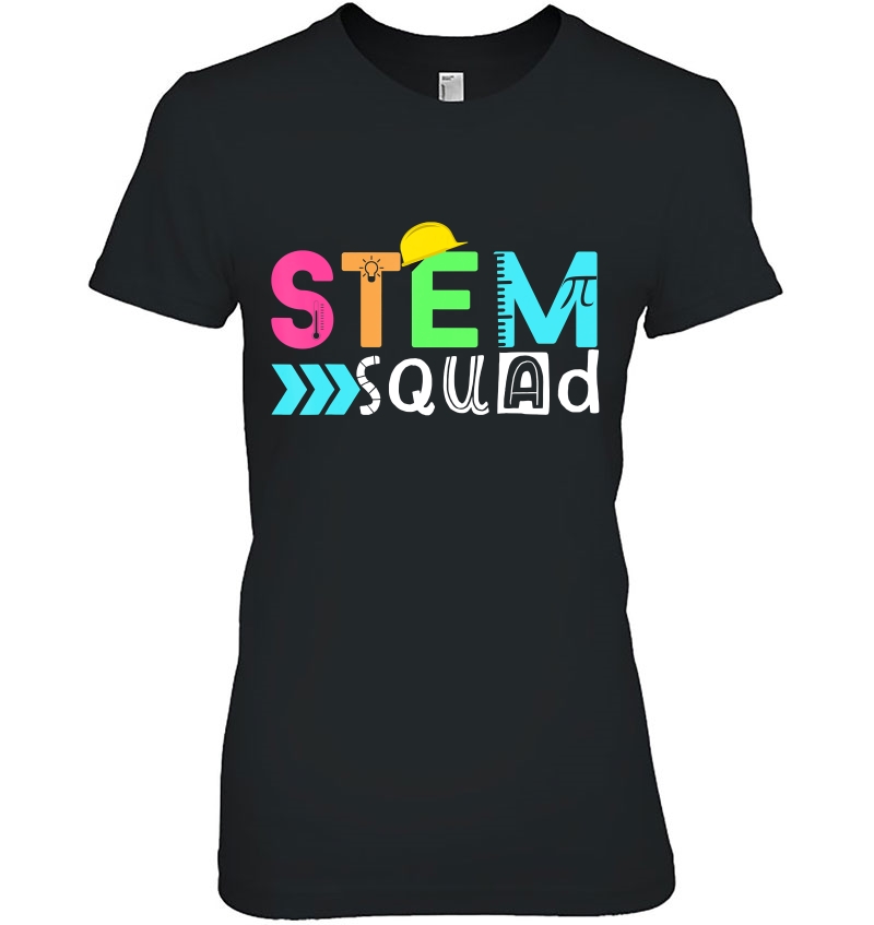 Stem Squad Science Technology Engineering Math Teacher Gift Hoodie