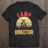 Summer Camp Director Counselor Camper Tee