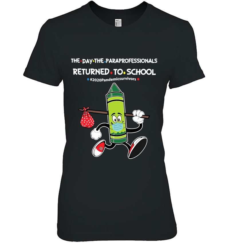 The Day The Paraprofessionals Returned To School Green Hoodie