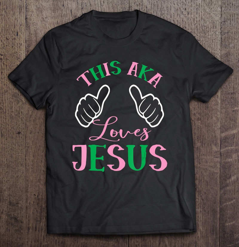 This Aka Loves Jesus - Pink And Green - Aka Shirt