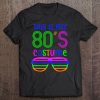 This Is My 80'S Costume Party Shirt Colorful Theme Gift Tee