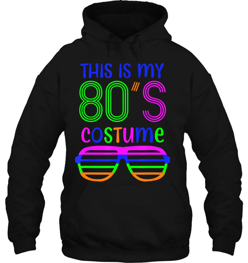 This Is My 80'S Costume Party Shirt Colorful Theme Gift Mugs