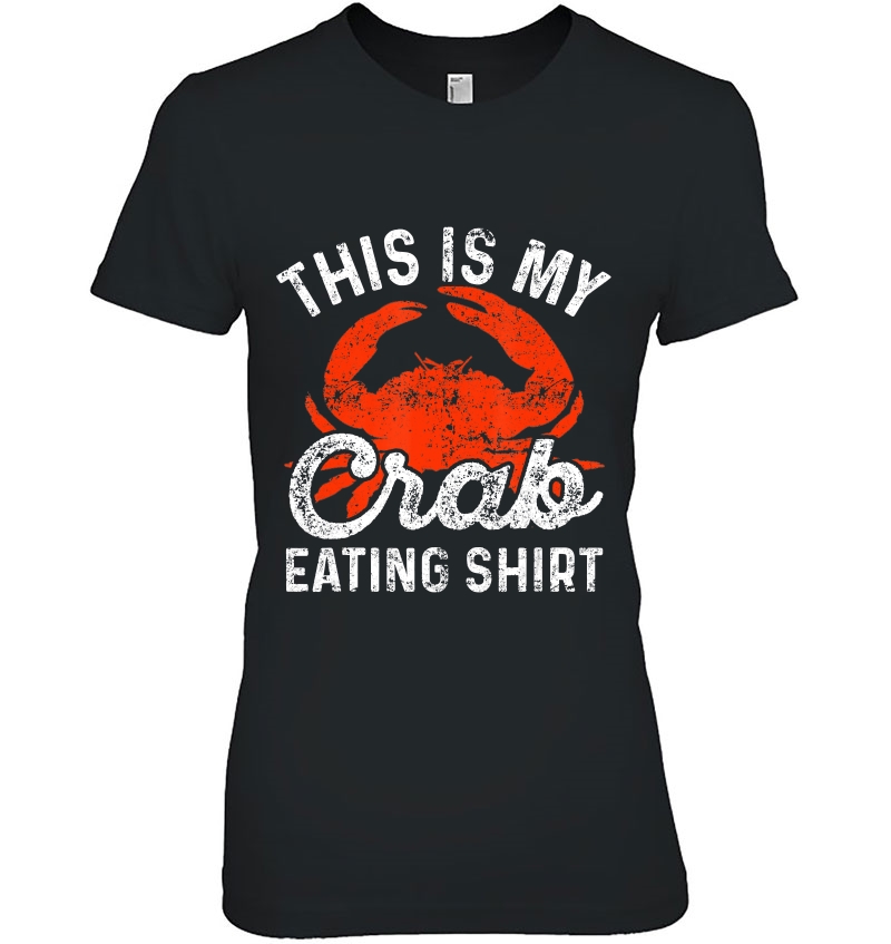 This Is My Crab Eating Tshirt Funny Crab Leg Lover Gift Hoodie