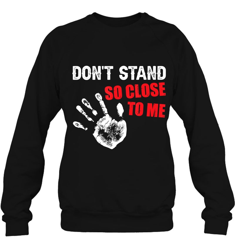 Zone - 365 Funny Sarcastic Social Distancing Sweatshirt