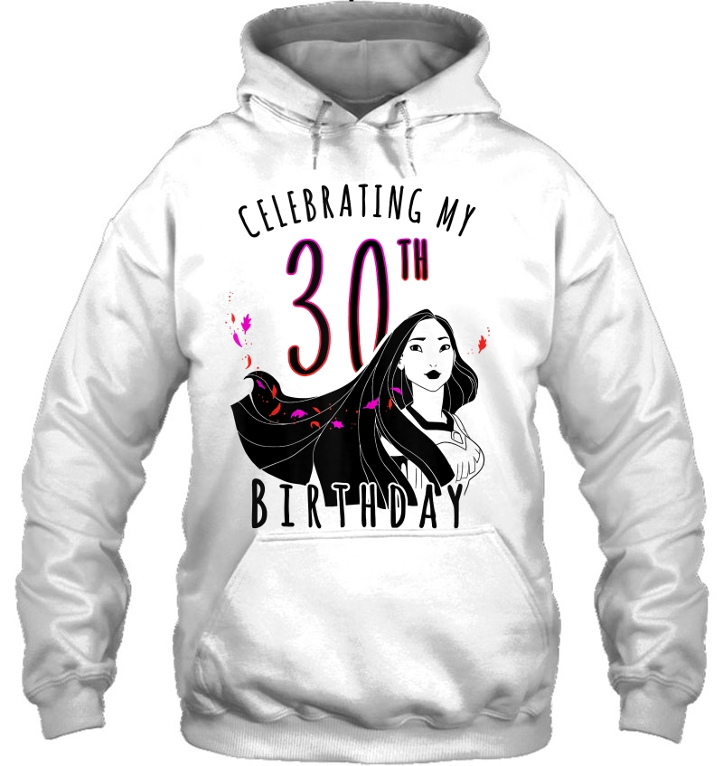 Pocahontas Celebrating My 30Th Birthday Portrait Tank Top Hoodie