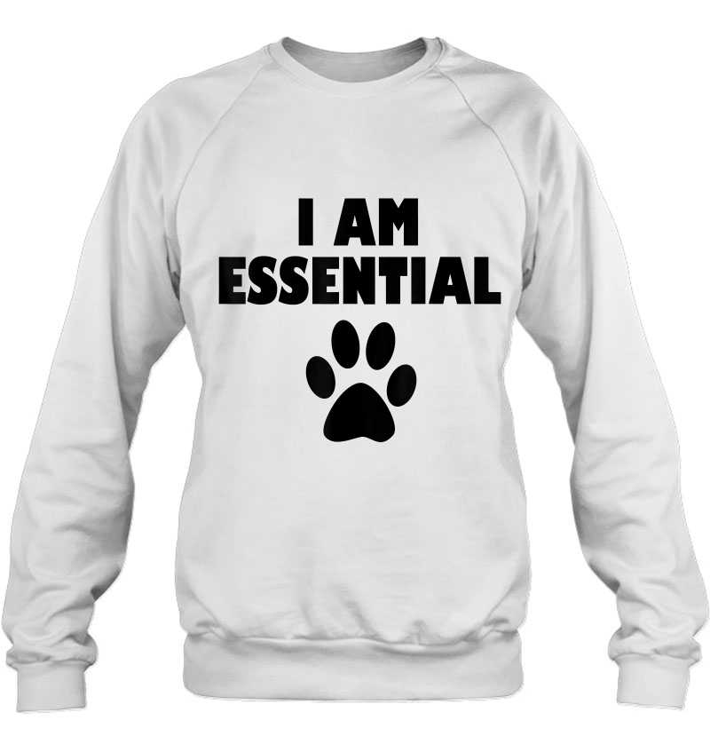 I Am Essential Paw Print, Dog Lover Shirts, Cute Dog Paw Mugs