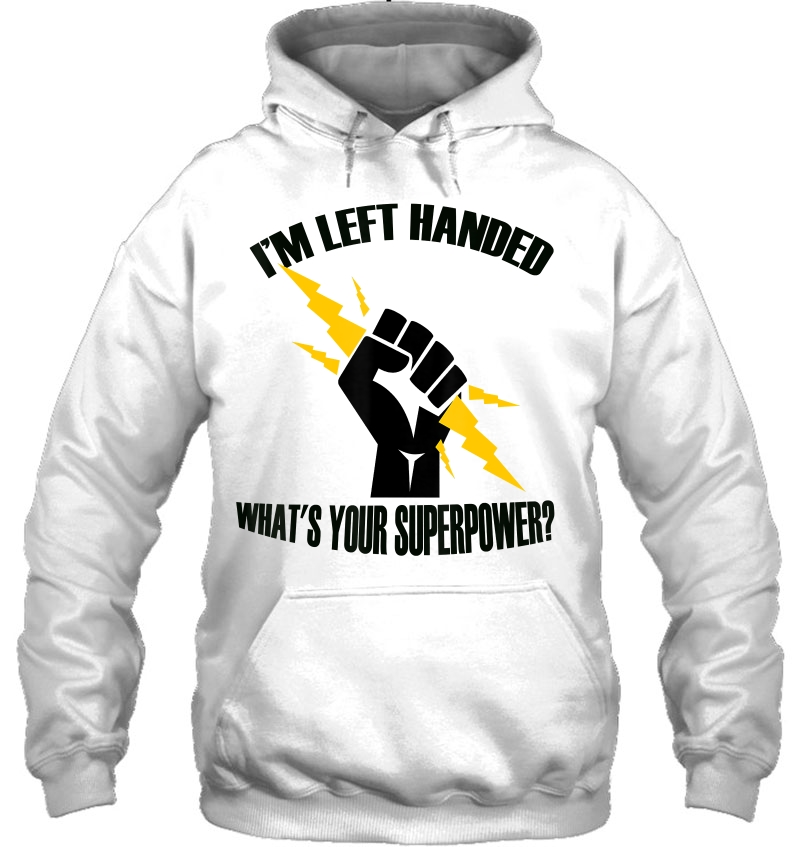 I'm Left Handed What's Your Superpower Funny Mugs