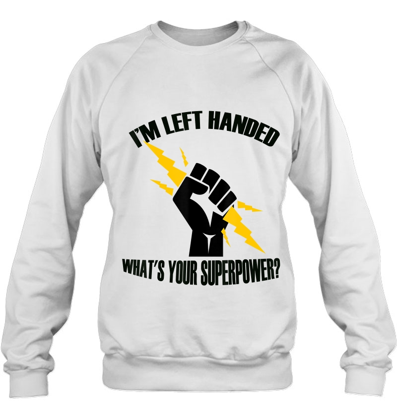 I'm Left Handed What's Your Superpower Funny Mugs