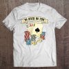 Poker Cards Chips Dices For Men Women Funny Casino Night Tee