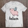 Womens Believe Flying Pig With Wings Motivational Pigs Fly Gift V-Neck Tee