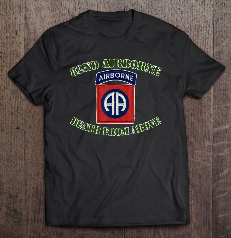 82Nd Airborne - Ft Bragg, Nc Death From Above Shirt