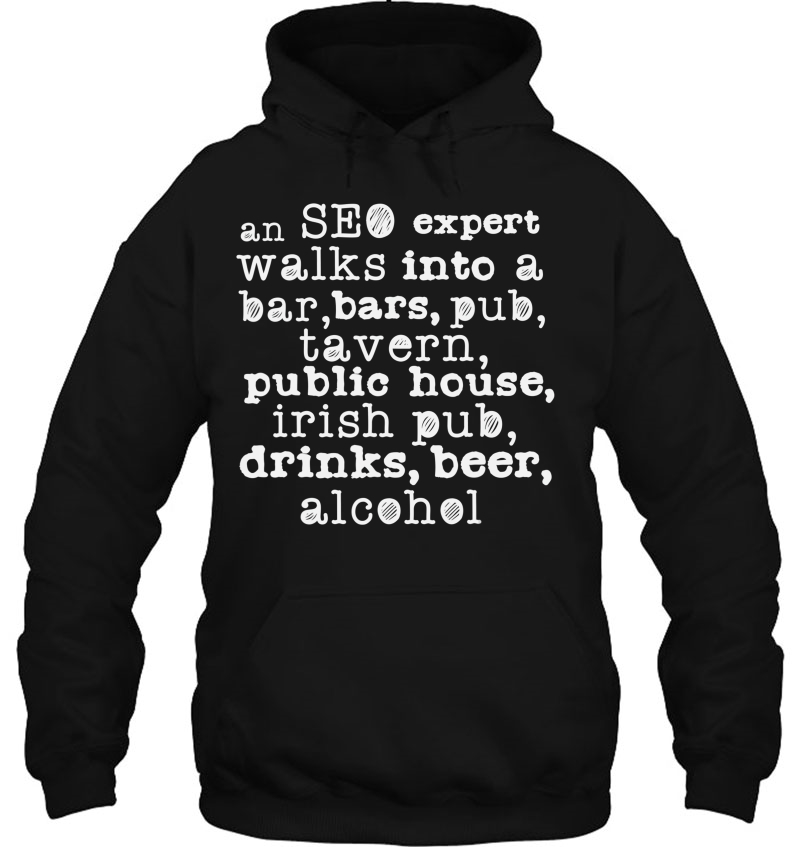 An Seo Expert Walks Into A Bar Short Sleeve Mugs