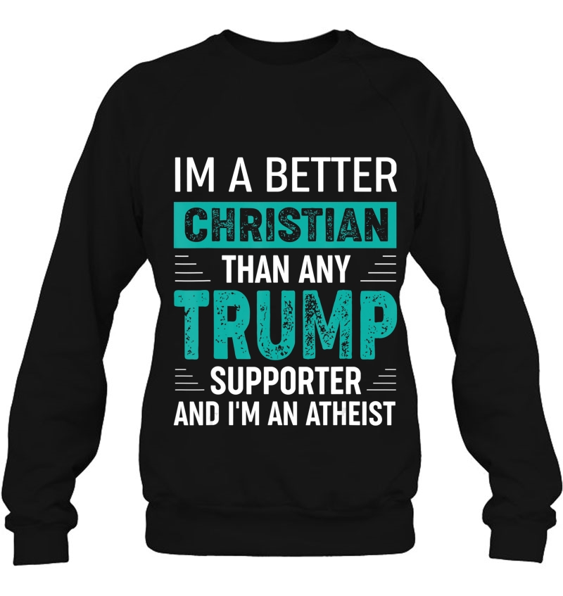 Anti Trump Supporters Meme - I'm A Better Christian Mugs