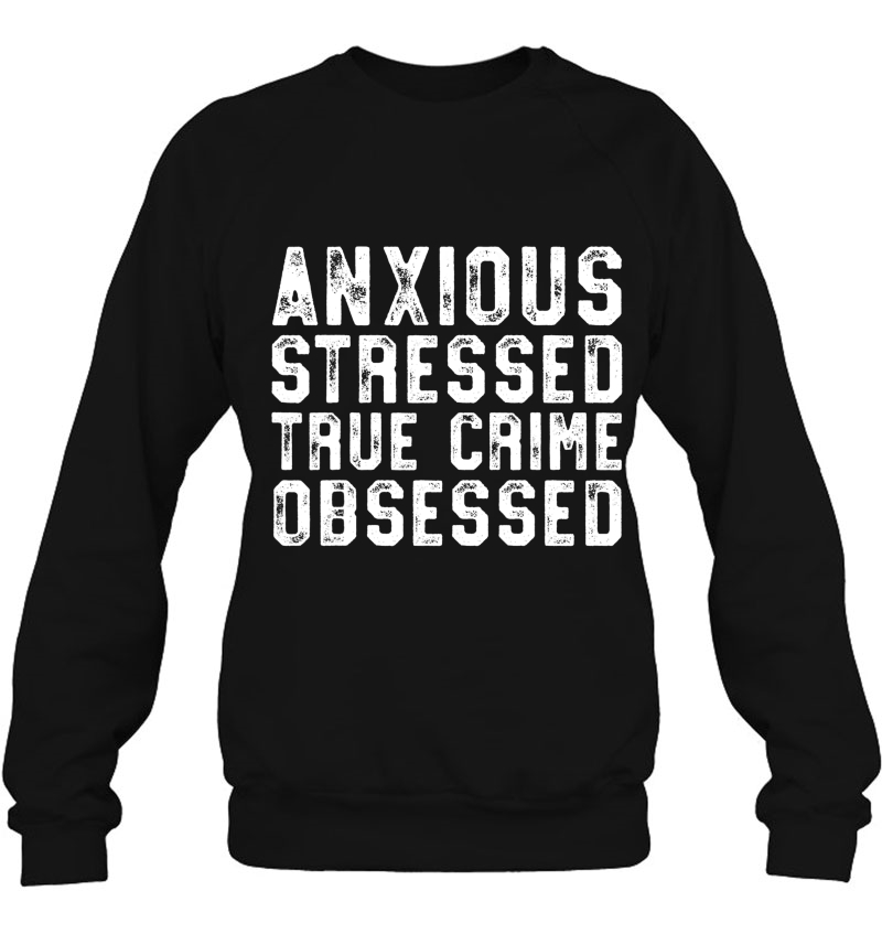 Anxious Stressed True Crime Obsessed Gift Podcast Junkie Mugs