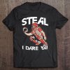 Baseball Catcher Steal I Dare Ya Funny Gift Tee Tee