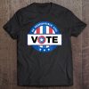 Be Responsible And Vote Shirt Suffrage Tee